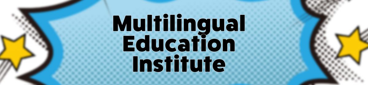 Multilingual Education Institute Banner