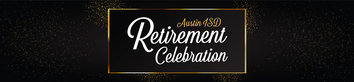 AISD Retirement Celebration
