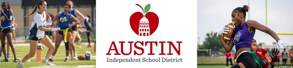 Banner with two photos of students running with a football and the Austin ISD logo in the middle 