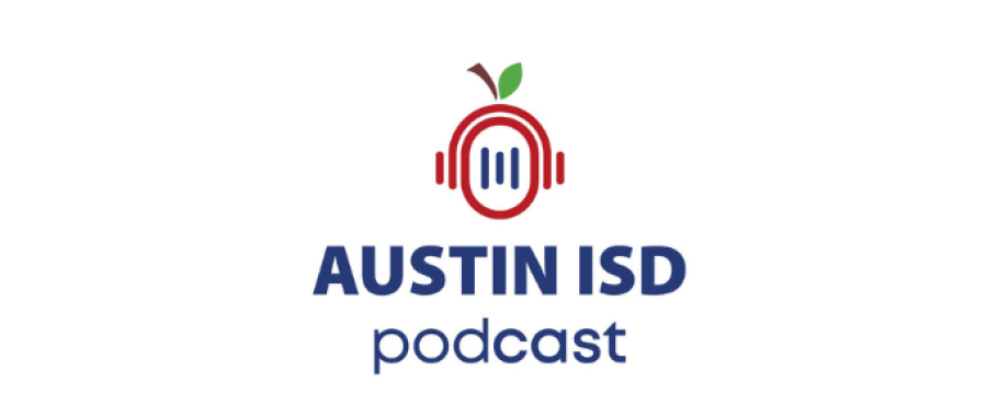 logo with text Austin ISD Podcast.